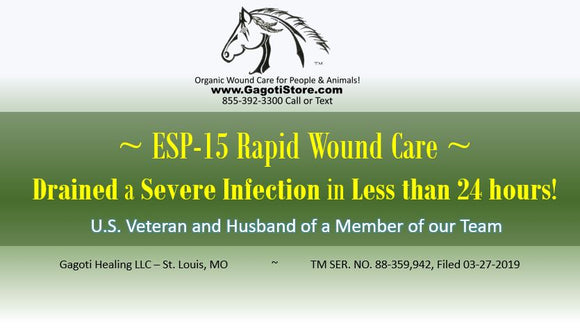 ESP-15 Stops a Severe Infection~ Nearly to the bone!!
